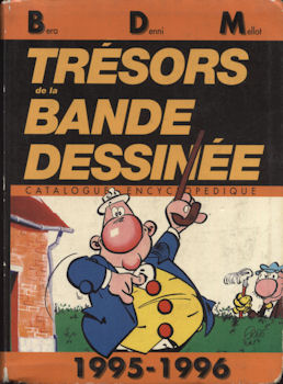Comic-Strips - Nachschlagewerke - BÉRA-DENNI-MELLOT - Trésors de la bande dessinée - BDM 1995-1996 - 14ème édition