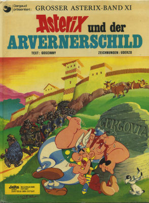 ASTÉRIX - Aventures n° 11 - René GOSCINNY - Asterix - 11 - Asterix und der Arvernerschild