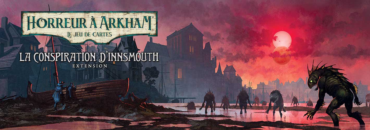 Horreur à Arkham JCE - La Conspiration d'Innsmouth