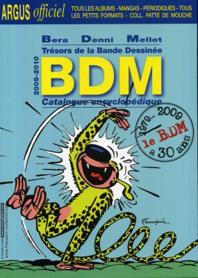 Bande Dessinée - BD - Ouvrages de référence et études générales - BÉRA-DENNI-MELLOT - Trésors de la bande dessinée - BDM 2009-2010 - 17ème édition