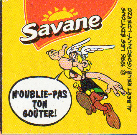 Bande Dessinée - Uderzo (Astérix) - Publicité - Albert UDERZO - Astérix - Brossard/Savane - 1996 - magnet Astérix - N'oublie pas ton goûter !