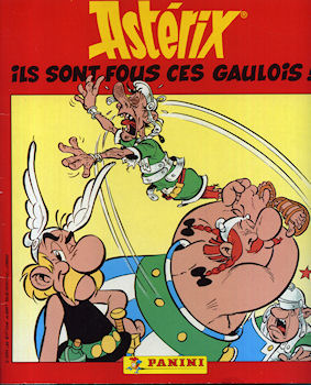Bande Dessinée - Uderzo (Astérix) - Images - Albert UDERZO - Astérix - Panini - 1994 - Ils sont fous ces Gaulois ! (album d'images) - incomplet avec poster