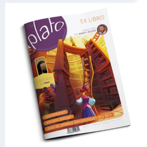Plato n° 110 - octobre 2018 - Ex Libris, un jeu créé par Adam P. McIver/Gloomhaven/Vincent Joassin/Jeux de plateau électroniques des 80's