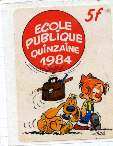 Bande Dessinée - Roba (Boule et Bill) (Documents et Produits dérivés) - ROBA - Boule et Bill - Quinzaine de l'école publique 1984 - petit sticker à 5F