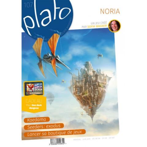 Plato n° 107 - juin 2018 - Noria, un jeu créé par Sonia Wagner/Kaedama/Seeders : Exodus/Lancer sa boutique de jeux