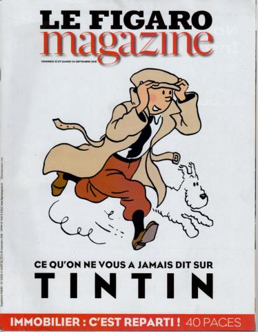 Hergé - Studi e cataloghi -  - Le Figaro Magazine n°22432/22433 - 23-24 septembre 2016 - Ce qu'on ne vous a jamais dit sur Tintin